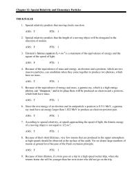 Chapter 12 Because of the equivalence of energy and mass