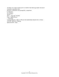 Chapter 15 3 Firms do not have market power in which of the following&nbsp;