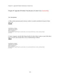 Chapter 3b 1 The overtime premium paid to factory workers is usually&nbsp;