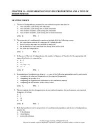 Chapter 11 The assumptions for the multinomial experiment parallel those