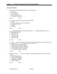 Chapter 27 Which of the following metabolic pathways is strictly anabolic