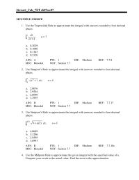 Chapter 7 1 Use Simpson’s Rule to approximate the integral with answers