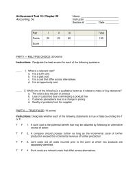 Achievement Test&nbsp;10 what is a relevant cost? a.&nbsp; it is a sunk cost