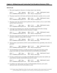 Chapter 6 In order to construct a project Work Breakdown Structure