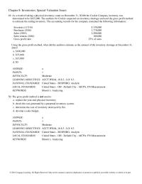 Chapter 8 The gross profit method results in a less accurate inventor