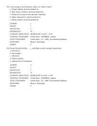 Chapter 01 A key finding in the Hawthorne studies was which of these