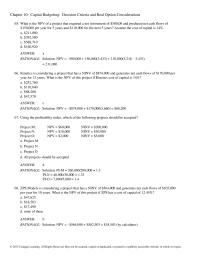 Economics Chapter 10 What is the NPV of a project that required