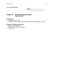 Banking Chapter 10 Homework Explain the effects of the Gramm-Leach-Bliley Act of