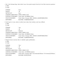 Chapter 10 One of the ethical issues that is exacerbated by operating in