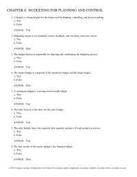 Chapter 8 A budget is a financial plan for the future used for planning