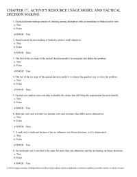 Chapter 17 Tactical decision making consists of choosing among alternatives