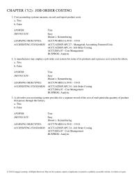 Chapter 17 The process cost system is appropriate where few products are