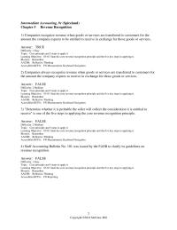 Accounting Chapter 5 Companies recognize revenue when goods or services are transferred
