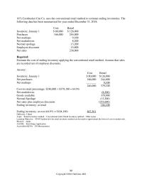 Accounting Chapter 9 Cornhusker Can Co. uses the conventional retail method&nbsp;