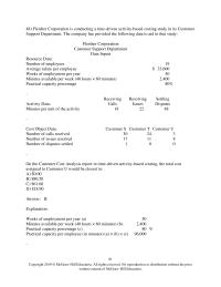Accounting Chapter 7a Lamorte Corporation is conducting a time-driven activity-based