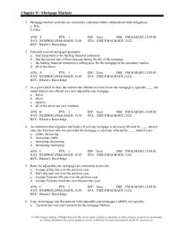 Chapter 9 A financial institution has a higher degree of interest