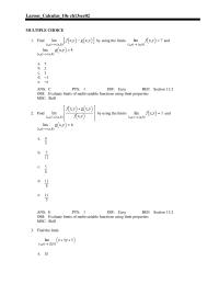 Chapter 13 Use polar coordinates to find the limit, and note that