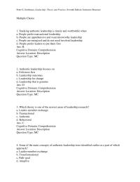 Chapter 9 In George’s model of authentic leadership, the central