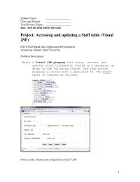 Programming Languages Chapter 33&nbsp;Sample Projects&nbsp;Write a Visual JSF program that views, inserts