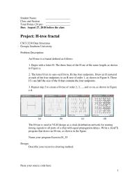Programming Languages Chapter 18a&nbsp;Sample Projects&nbsp;The H-tree is used in VLSI design as a clock distribution