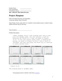 Programming Languages Chapter 21c&nbsp;Sample Projects&nbsp;Can your program check if the character is in the hidden word?