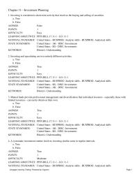 Finance Chapter 11 Investing is considered a short-term activity that involves&nbsp;