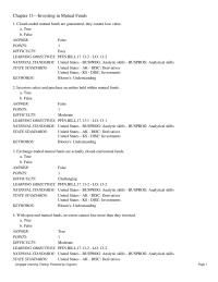 Finance Chapter 13 Closed-ended mutual funds are guaranteed, they cannot lose
