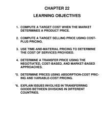 Chapter 22 Homework Walmart Cost plus Pricing Noncompetitive Environment The Company