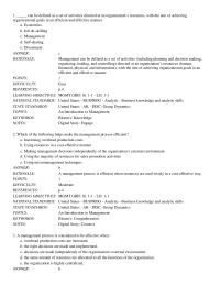 Management Chapter 1 A management process is considered to be effective when