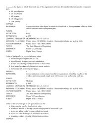 Management Chapter 6 One of the benefits of job specialization is that