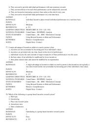 Management Chapter 10 A major advantage of incentives relative to merit systems is that