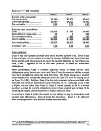 Accounting Chapter 23 Homework&nbsp;Case Y exhibits superior ability to meet current year&nbsp;obligations