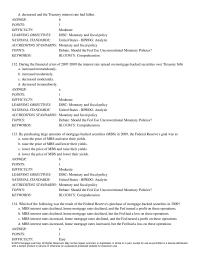 Economics Chapter 32 Which of the following was the result of the Federal Reserve’s
