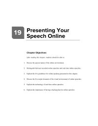 Communications Chapter 19 Homework Presenting Your Speech Online Objectives After