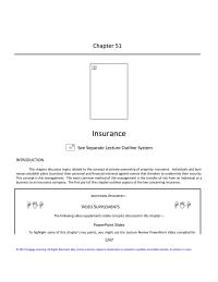 Business Law Chapter 51 Homework As with other areas of law, the area of insurance has