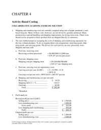 Accounting Chapter 4 Homework The revised profit, reflecting a more accurate assignment