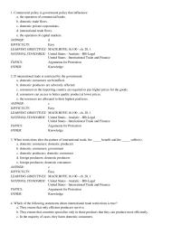 Economics Chapter 20 Commercial policy is government policy that influences