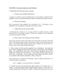 Investments & Securities Chapter 1 Homework&nbsp;Risk aversion, risk seeking, and risk neutrality Risk aversion describes someone