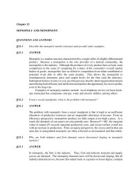 Economics Chapter 12 Monopoly is a market structure characterized by a single