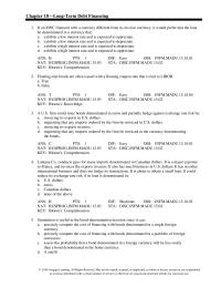 Management Chapter 18 If an MNC financed with a currency different from its