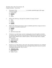 Chapter 17 What type of stator tends to be found in heavy-duty truck torque converters?