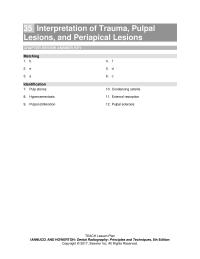Dentistry Chapter 35&nbsp;External resorption&nbsp;Pulpal obliteration&nbsp;Pulpal sclerosis