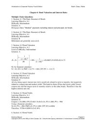 Finance Chapter 6 Therefore it has the highest interest rate risk