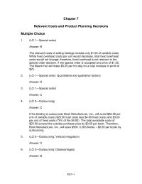 Chapter 7 The relevant costs of selling hotdogs include