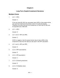 Chapter 8 Investment is less than the discount rate used in the NPV