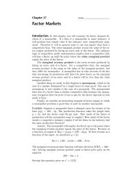 Economics Chapter 27 Another thing we study in this chapters is monopsony