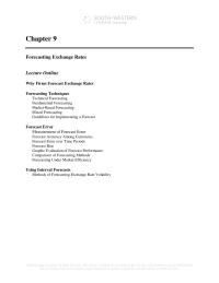 International Business Chapter 9 Us Firms Can Accurately Forecast The Future