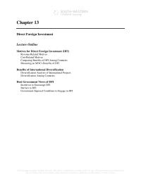 International Business Chapter 13 Why would a large advanced MNC consider DFI&nbsp;