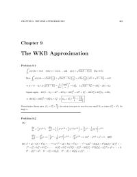 Chapter 9 the WKB approximation assumes the tunneling