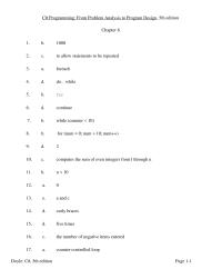 Chapter 6 While statement are tested before entry into the loop